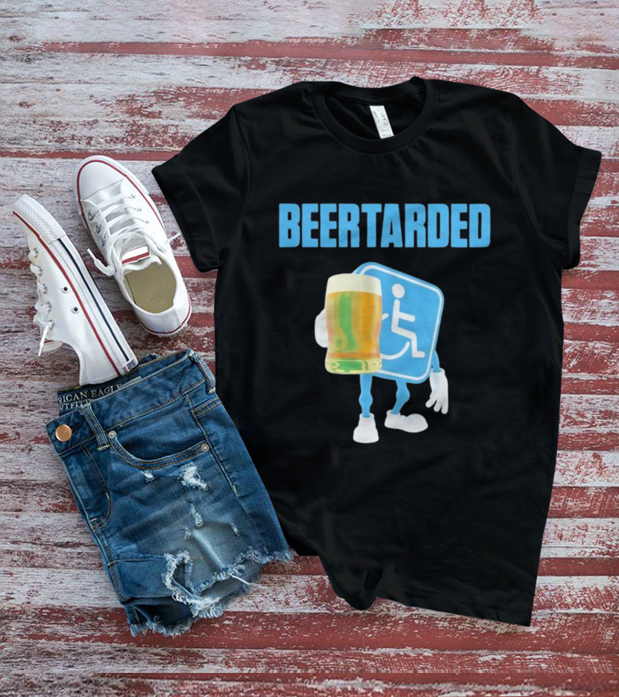Beertarded Handicap Drinking Humor With Beer T-Shirt