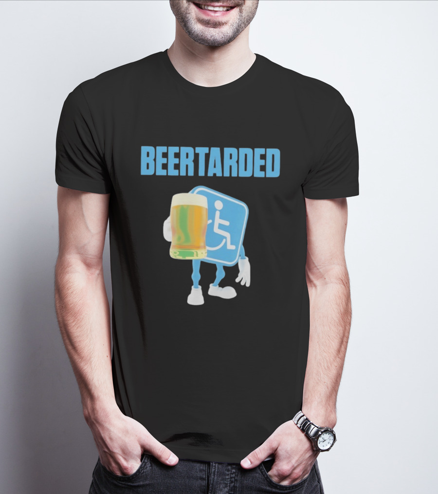 Beertarded Handicap Drinking Humor With Beer T-Shirt