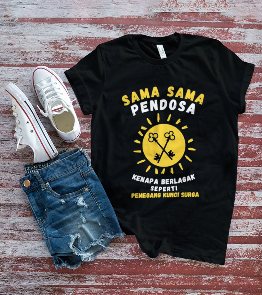 Sama Sama Pendosa Kenapa Berlagak Seperti Pemegang Kunci Surga Key Symbol Yellow T-Shirt