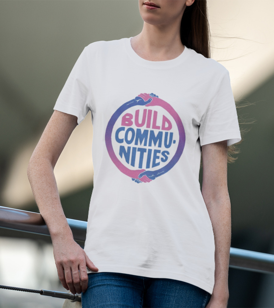 Build Communities Unity Handshake T-Shirt