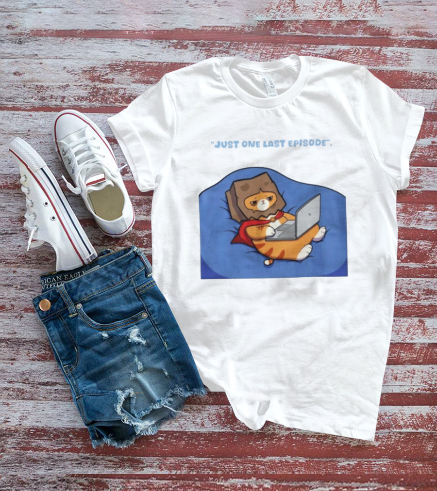 Cat Relaxing With Laptop Wearing Paper Bag Just One Last Episode T-Shirt