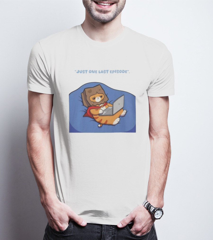 Cat Relaxing With Laptop Wearing Paper Bag Just One Last Episode T-Shirt