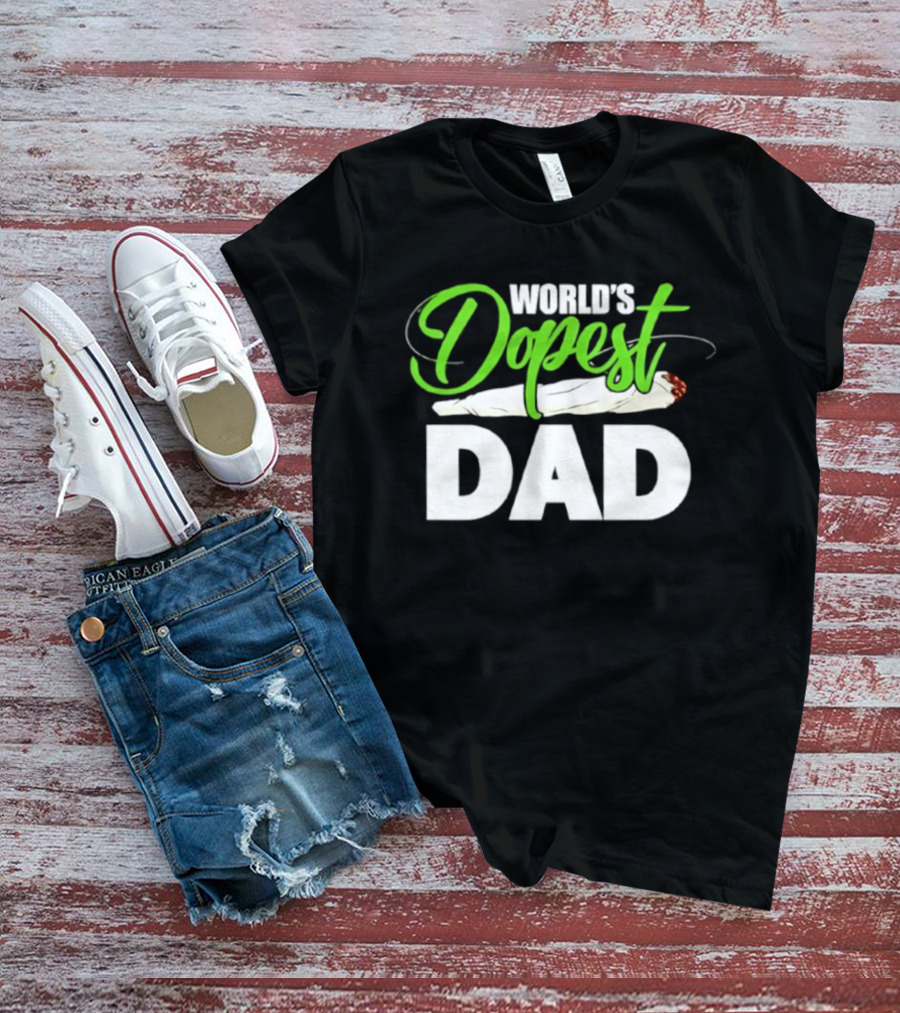 World's Dopest Dad Weed Marijuana Father T-Shirt