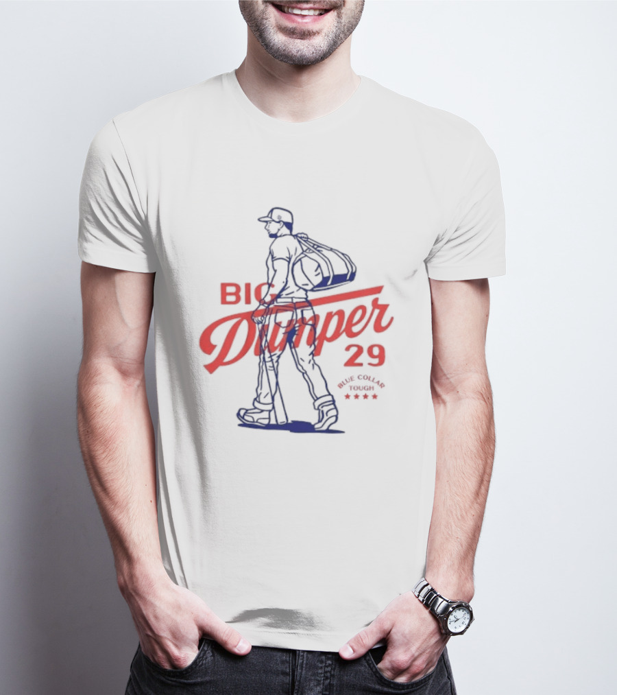 Big Dumper 29 Blue Collar Tough Baseball Player T-Shirt