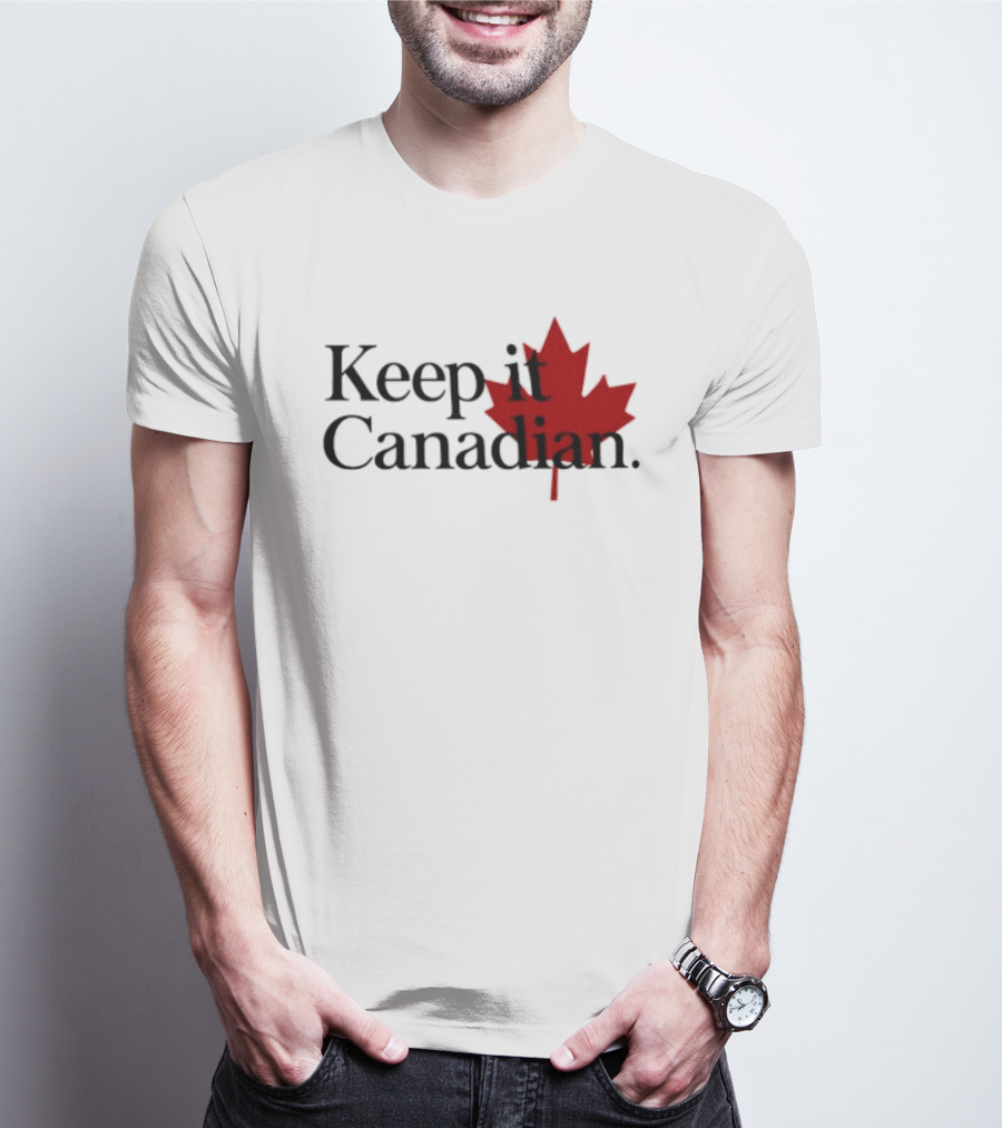 Keep It Canadian Maple Leaf Canada Patriotic T-Shirt