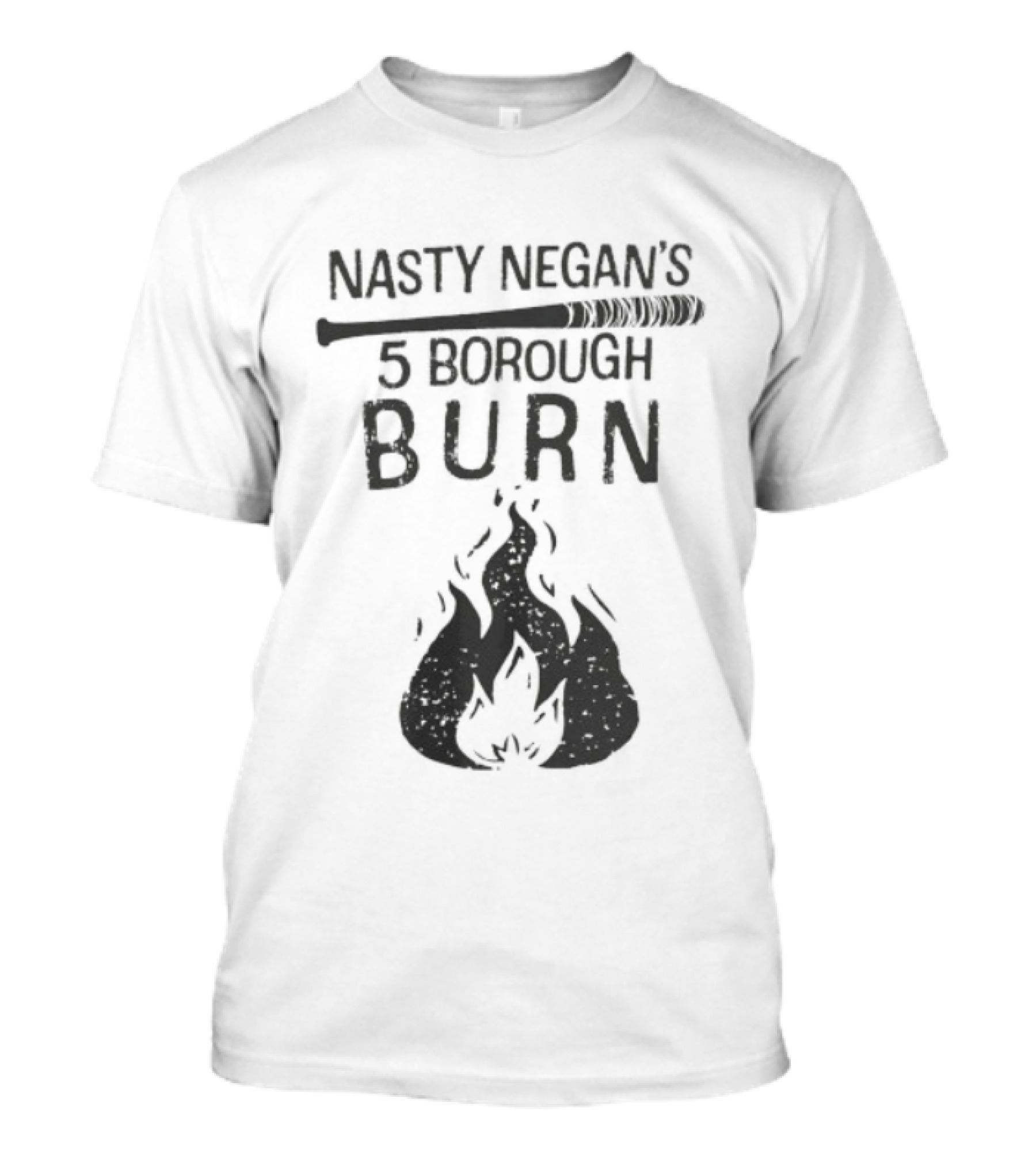 Nasty Negan's 5 Borough Burn The Walking Dead Negan T-Shirt