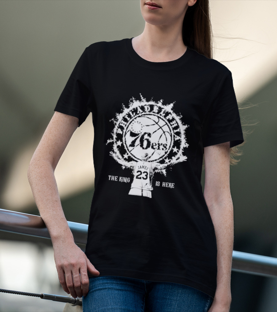 LeBron James 76ers 23 The King Is Here T-Shirt