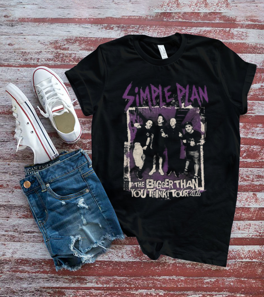 Simple Plan The Bigger Than You Think Tour 2026 The Sequel Band Photo Cities List T-Shirt