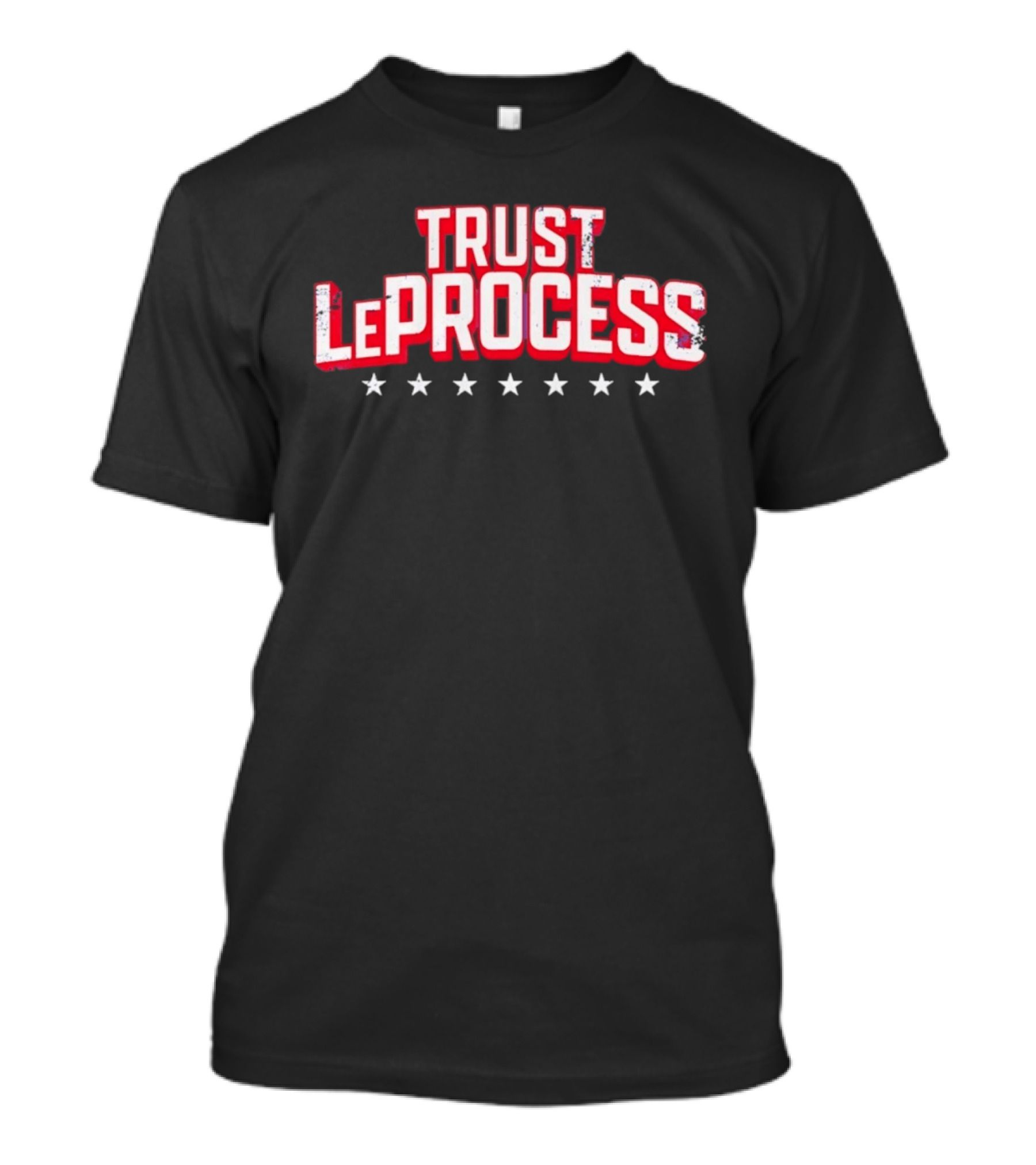 Trust LeProcess Basketball Phrase With Stars T-Shirt