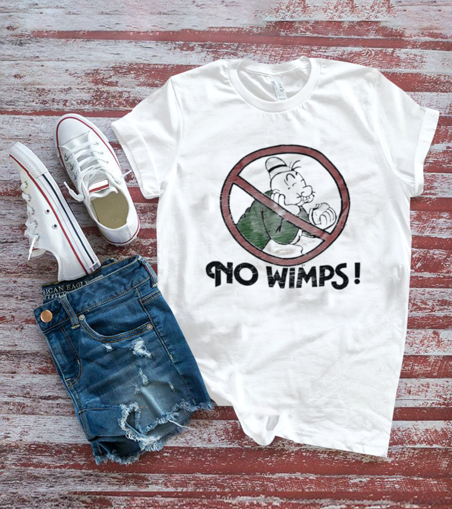 Popeye No Wimps J Wellington Wimpy King Features Syndicate Classic Comic T-Shirt