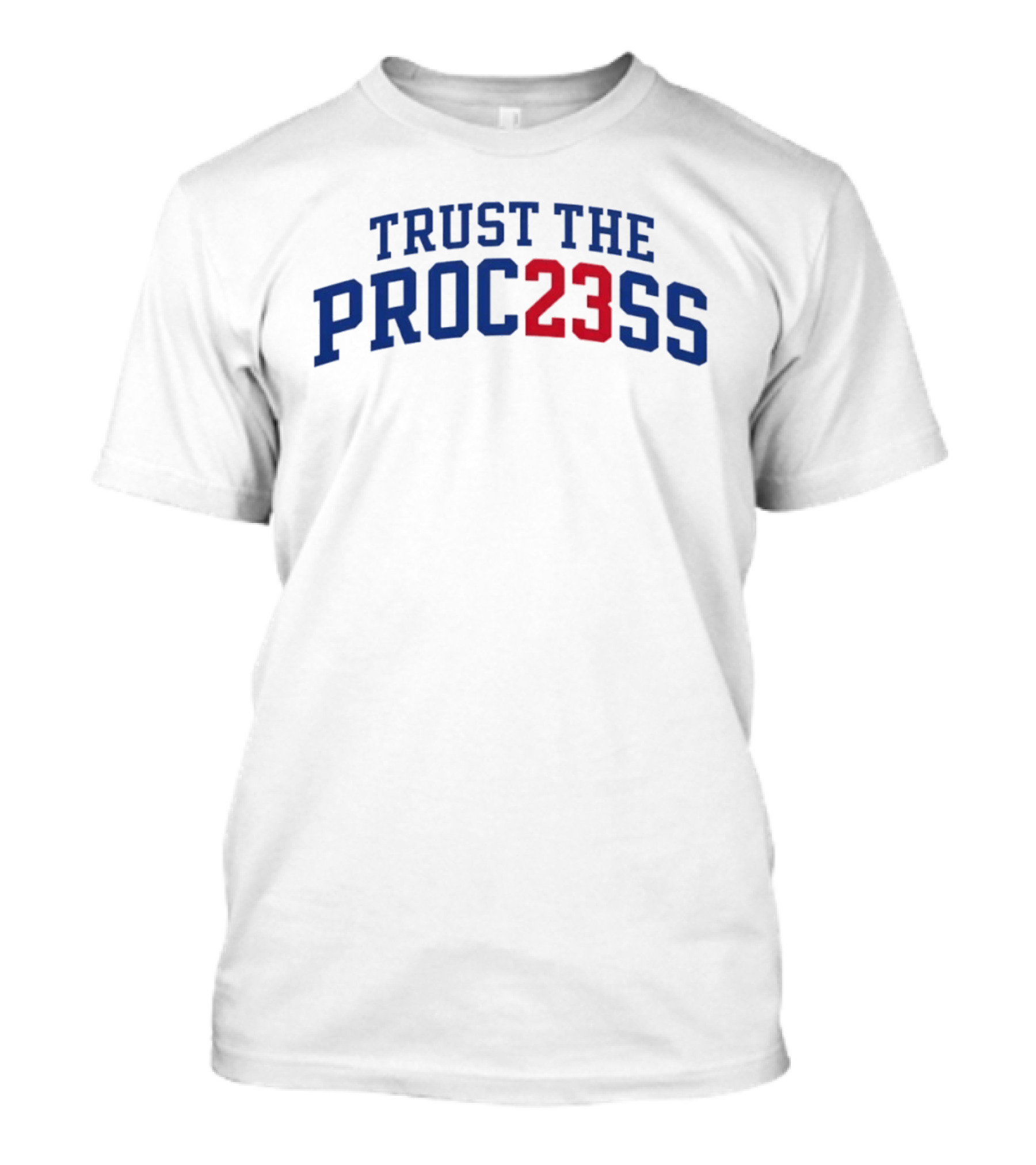 Trust The Proc23ss LeBron James Philadelphia 76ers T-Shirt