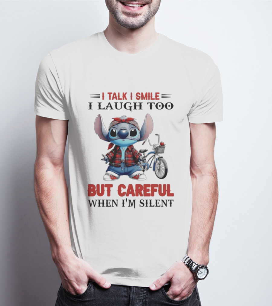 I Talk I Smile I Laugh Too But Careful When I'm Silent Stitch Biker T-Shirt