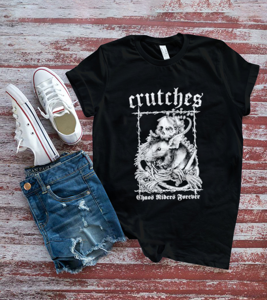 Crutches Chaos Riders Forever Skull Punk Rock T-Shirt