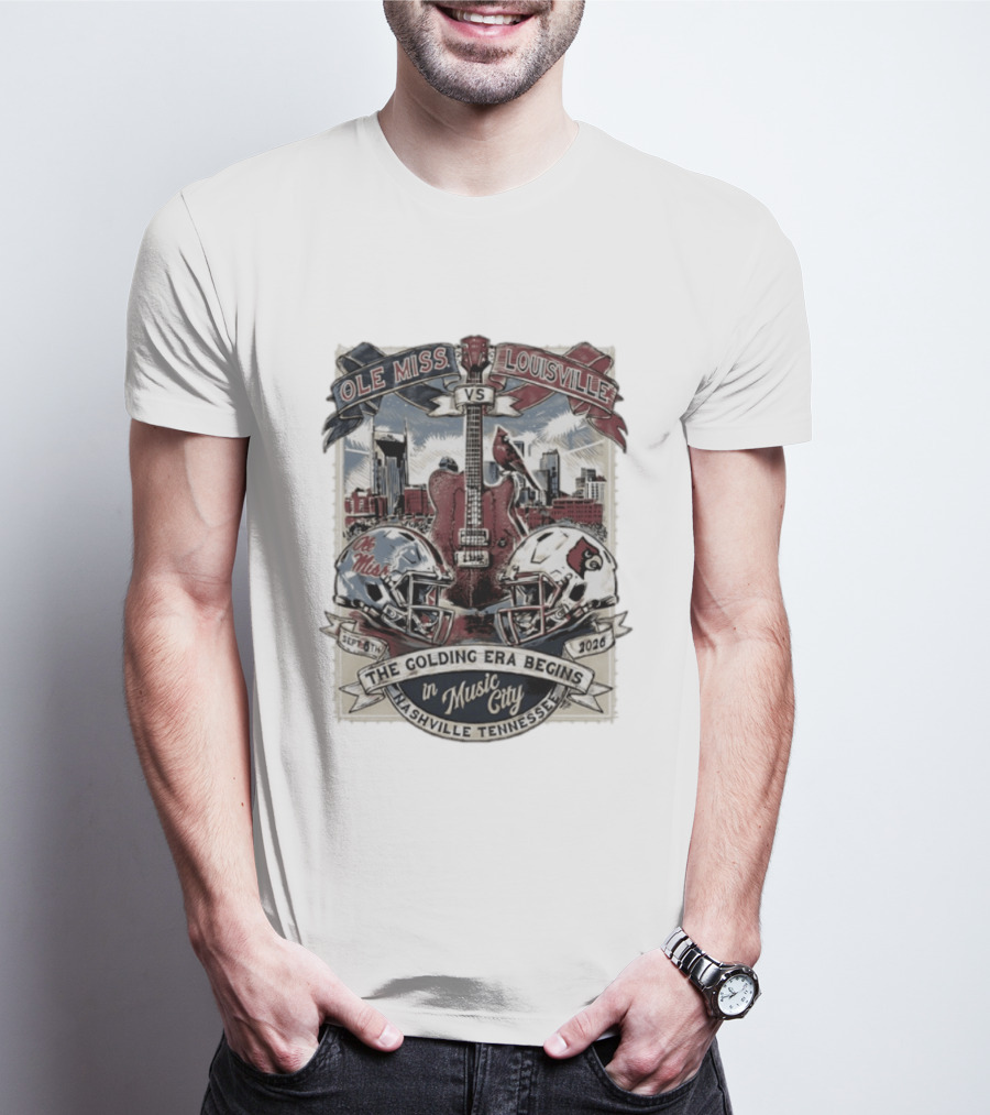 Ole Miss Vs Louisville September 6th 2026 The Golding Era Begins In Music City Nashville Tennessee T-Shirt