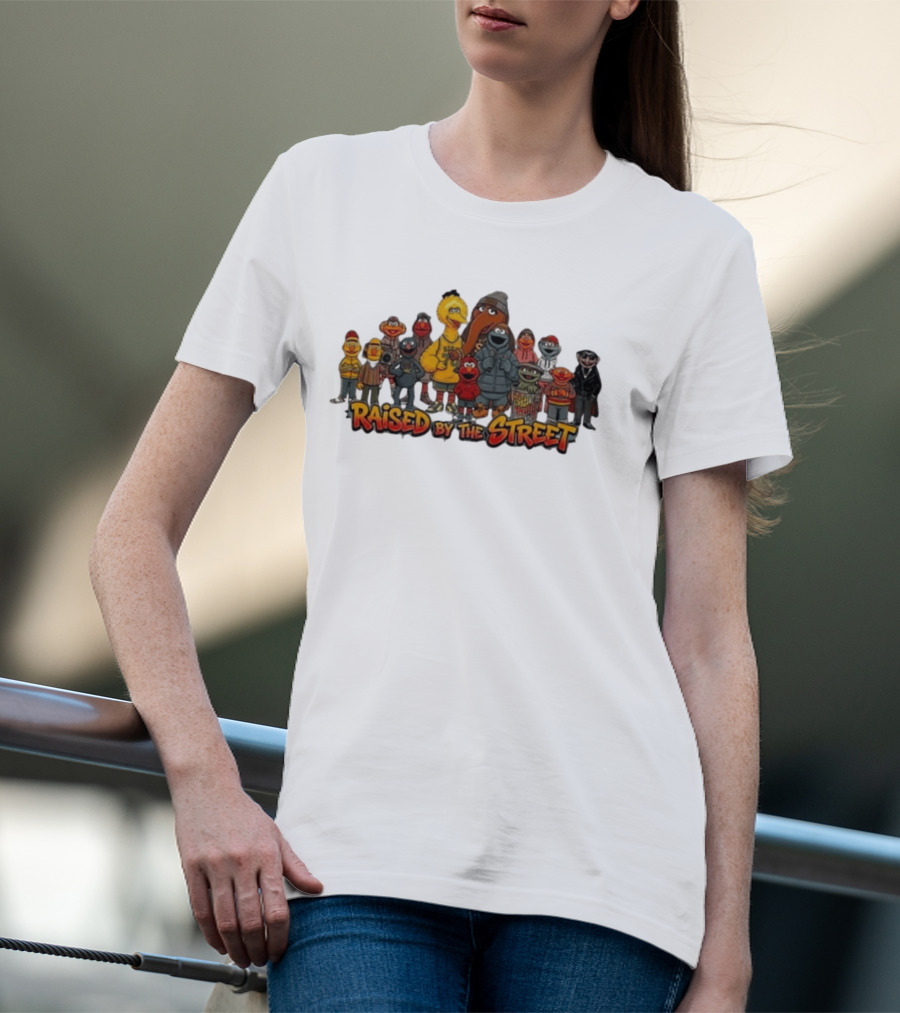 Raised By The Street Vintage Cartoon Characters Collection T-Shirt