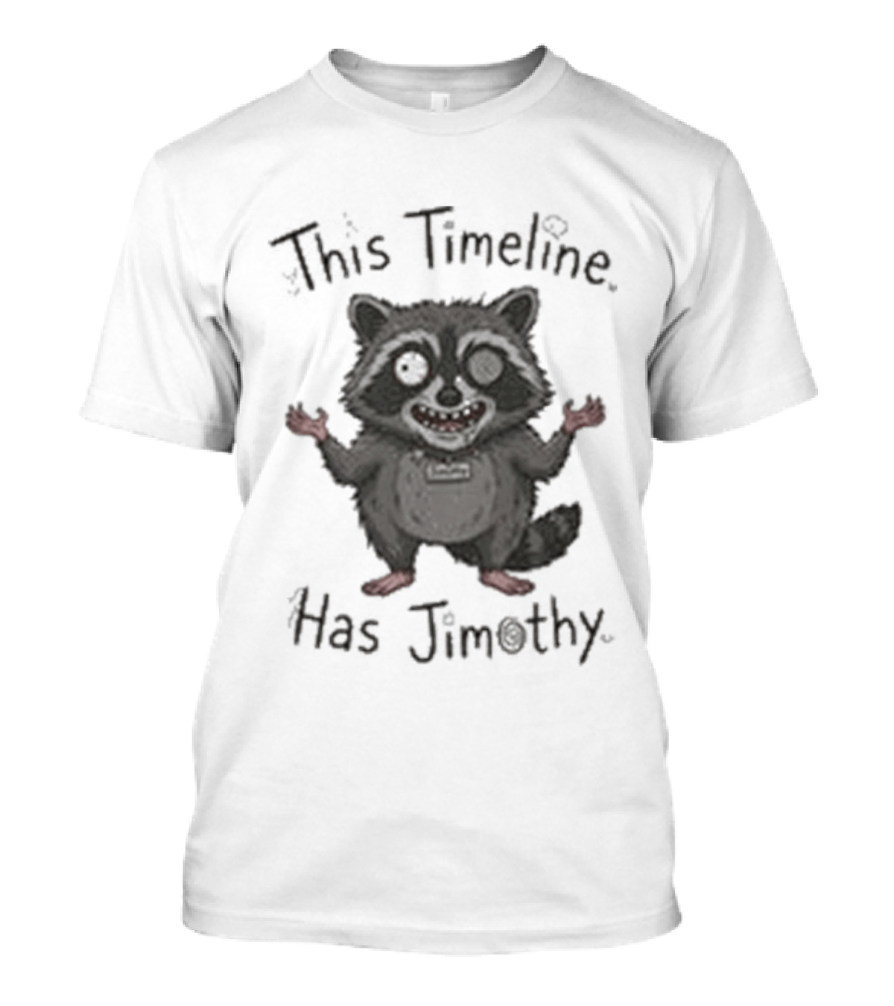 This Timeline Has Jimothy Viral Seattle Raccoon T-Shirt