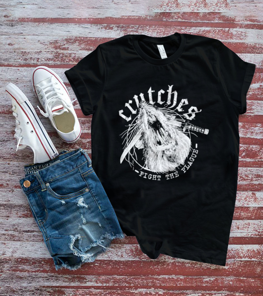 Crutches Fight The Plague Punk Hardcore Twig T-Shirt