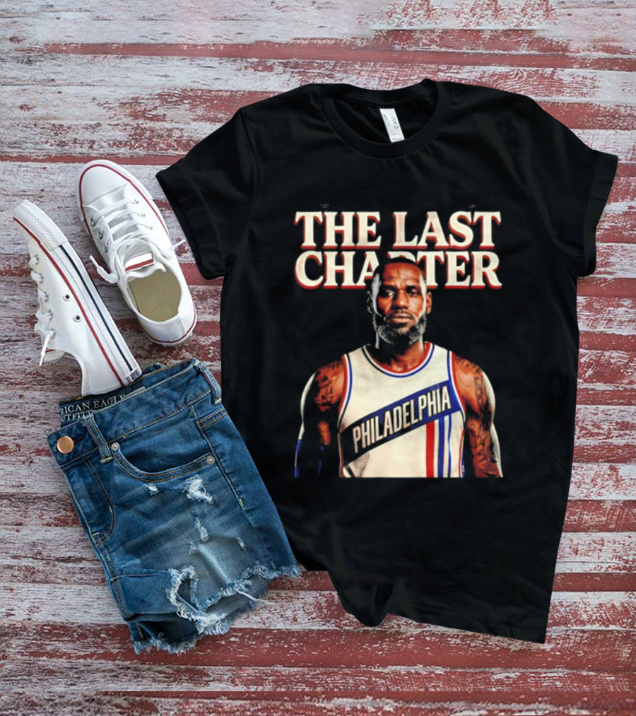 The Last Charter LeBron James Philadelphia 76ers Basketball Jersey T-Shirt