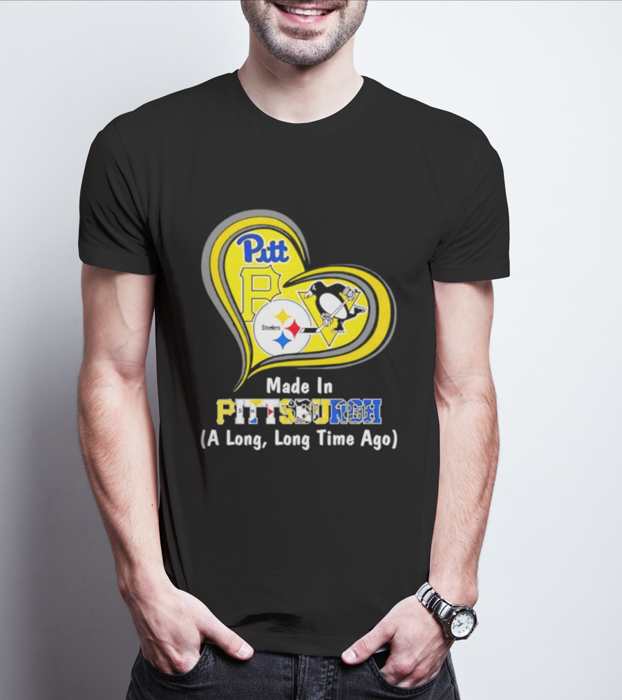 Pitt Steelers Penguins Heart Made In Pittsburgh A Long Time Ago T-Shirt
