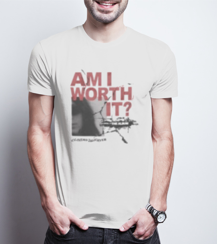 Clover's Daughter Am I Worth It Black And White T-Shirt