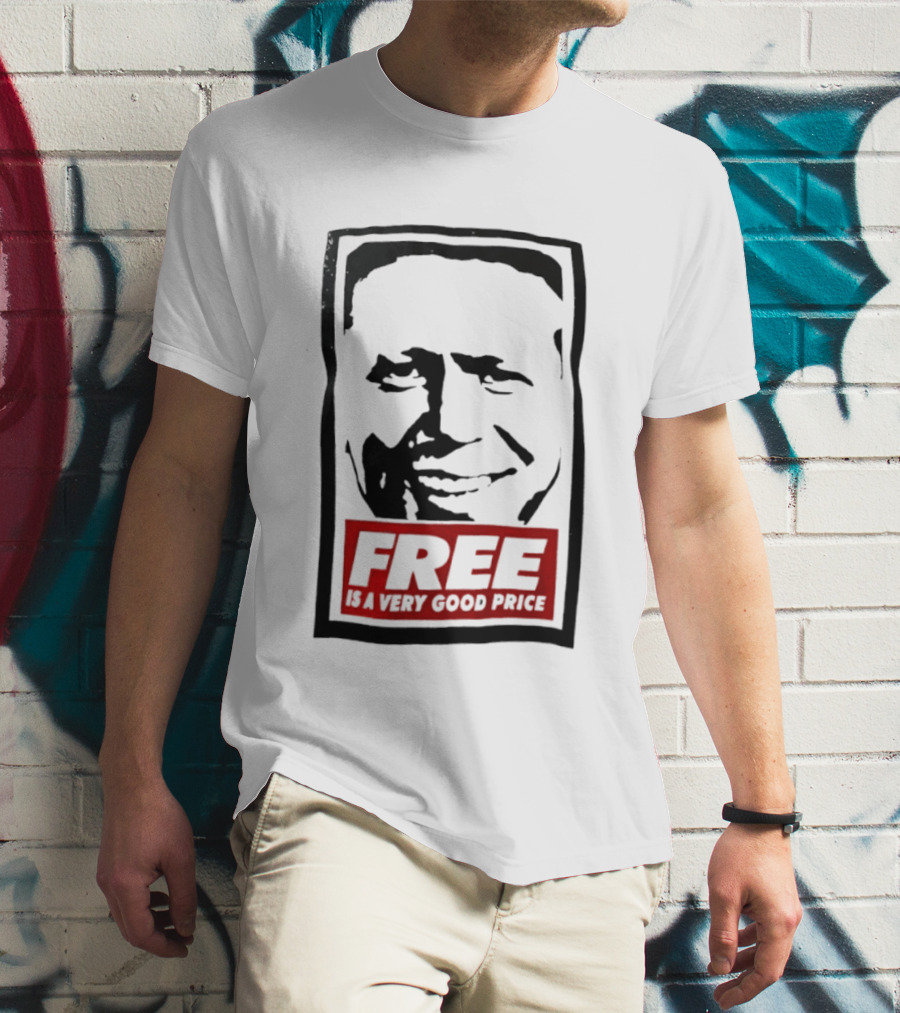 Tom Peterson Free Is A Very Good Price T-Shirt