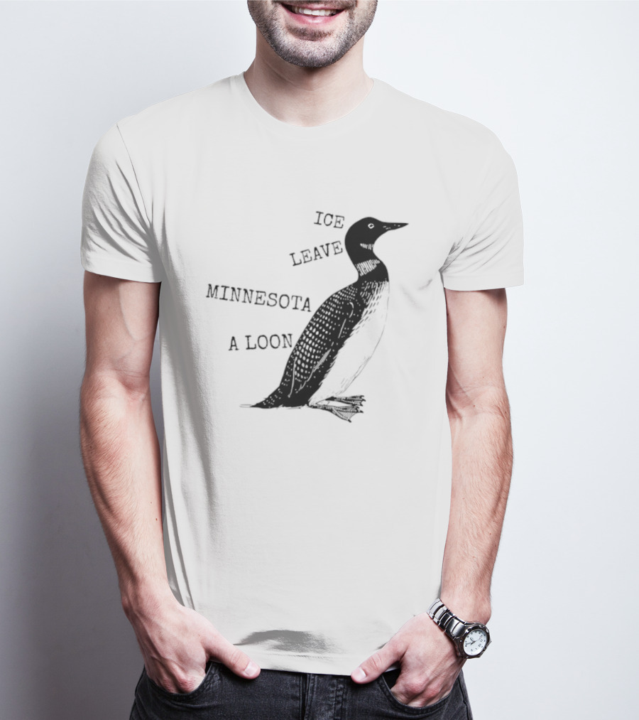 Ice Leave Minnesota A Loon T-Shirt