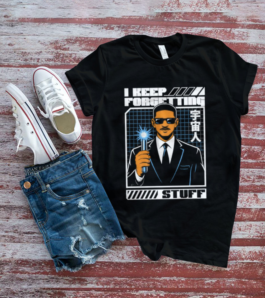 I Keep Forgetting Stuff Men In Black Neuralyzer Will Smith T-Shirt