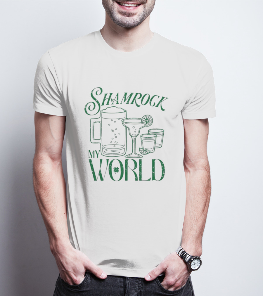 Shamrock My World Beer Margarita Shots St. Patrick's Day T-Shirt