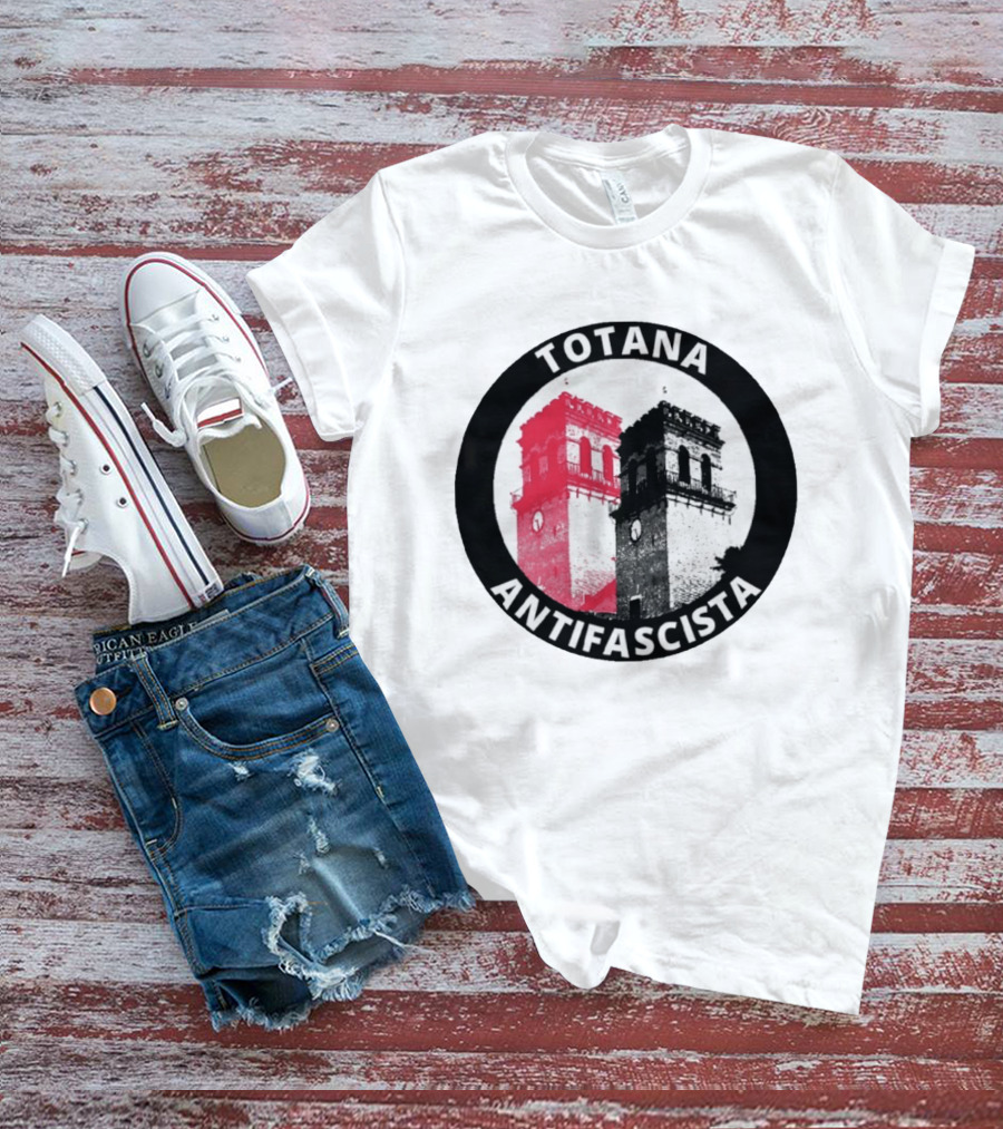 Totana Antifascista Spain Tower Symbolism T-Shirt
