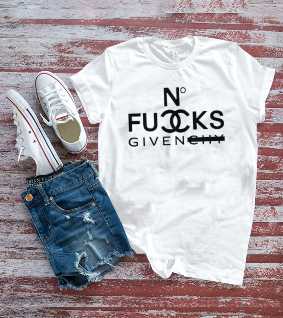 N° Fucks Givenchy Chanel Parody Fashion T-Shirt