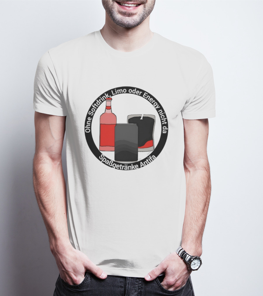 Ohne Softdrink Limo Oder Energy Nicht Da Spaßgetränke Antifa Getränke Flaschen T-Shirt