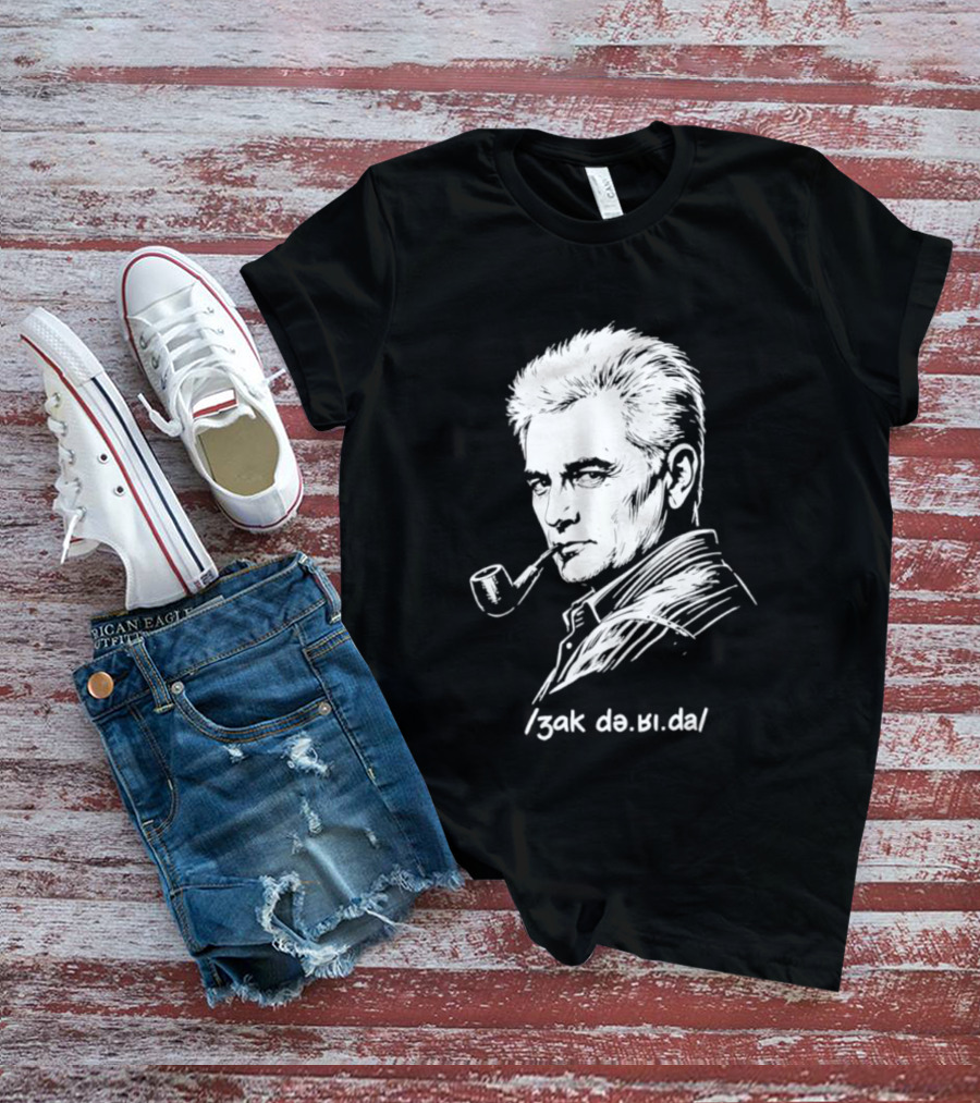 Jacques Derrida Zak De.ʁi.da Philosophy Pipe Sketch T-Shirt