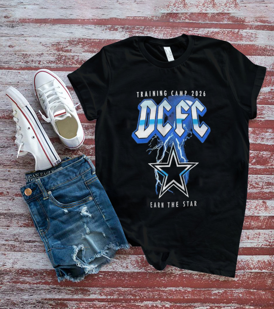 Dallas Cowboys DCFC Training Camp 2026 Earn The Star T-Shirt