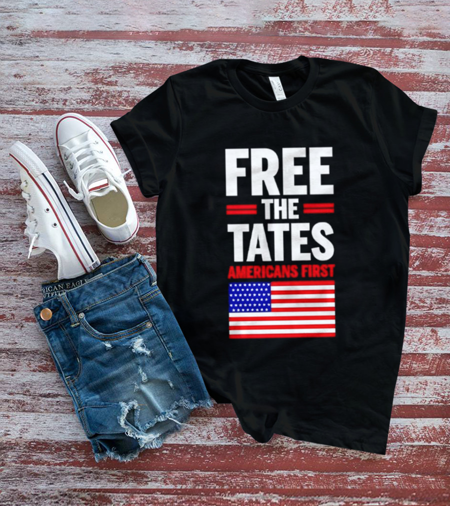 Free The Tates Americans First USA Flag T-Shirt
