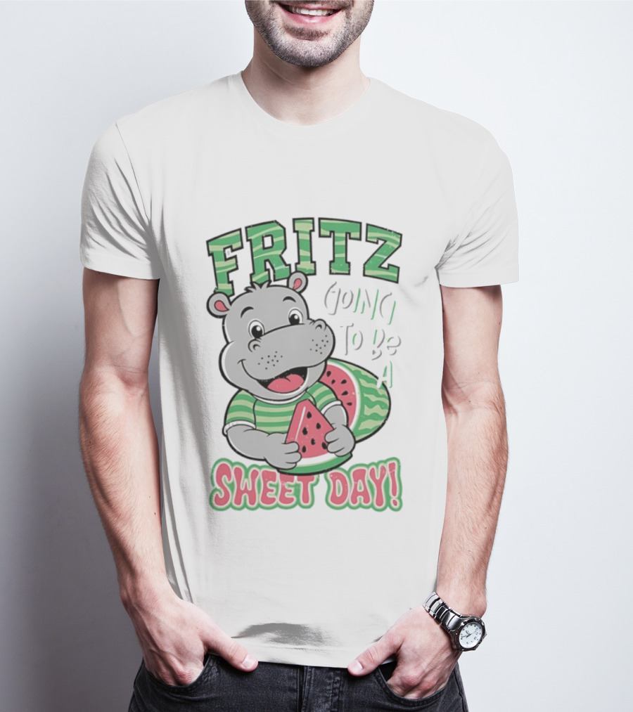Fritz Hippo Holding Watermelon Going To Be A Sweet Day T-Shirt