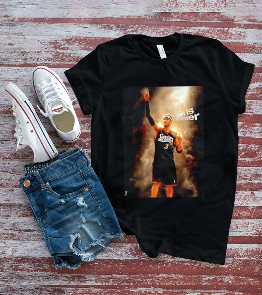 Allen Iverson Philadelphia 76ers NBA LeBron Is The Answer T-Shirt
