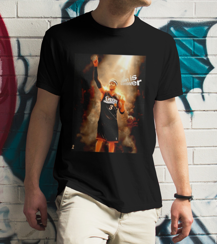 Allen Iverson Philadelphia 76ers NBA LeBron Is The Answer T-Shirt