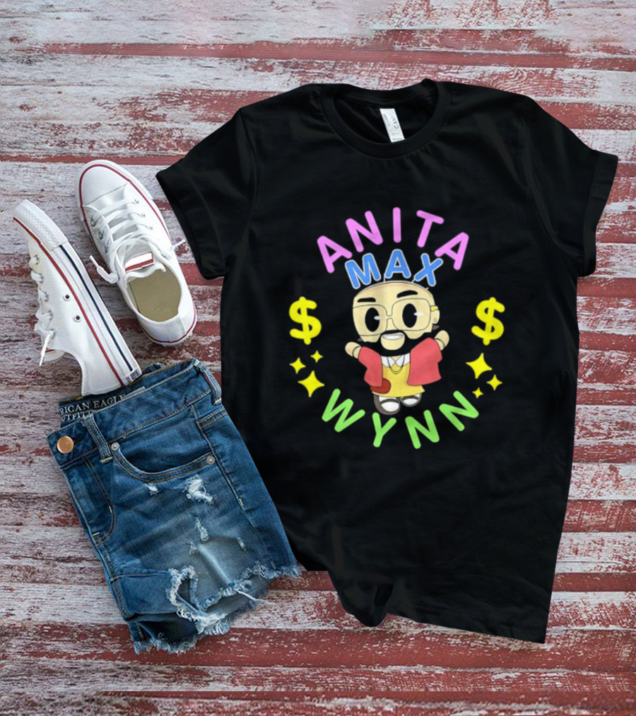 Anita Max Wynn Drake OVO Rap Meme Dollar Signs T-Shirt
