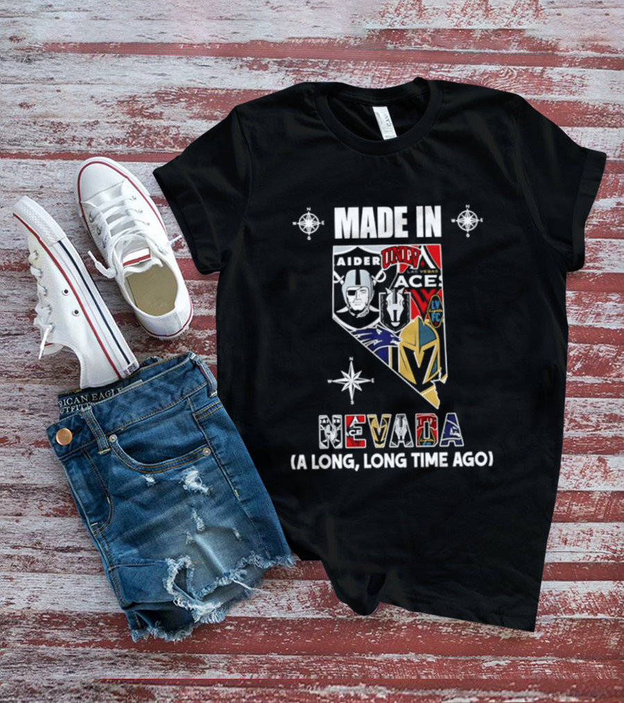 Made In Nevada Map Las Vegas Raiders 2026 Season A Long Long Time Ago T-Shirt