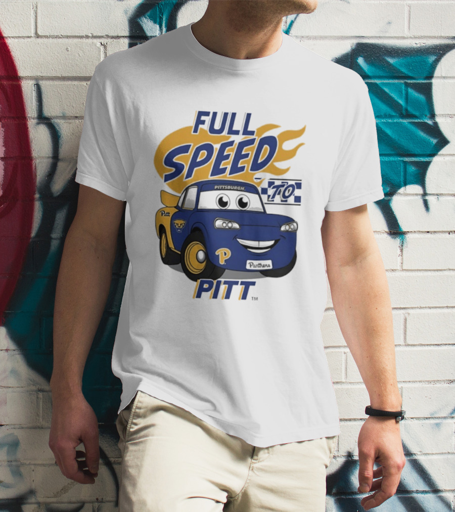 Pitt Panthers Full Speed To Pitt Racing Theme Vive La Fete T-Shirt
