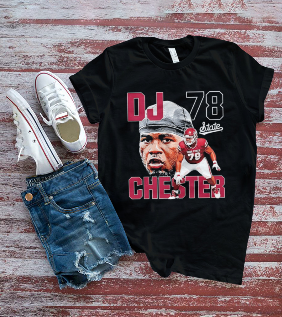 DJ Chester 78 Mississippi State NCAA Football Player T-Shirt