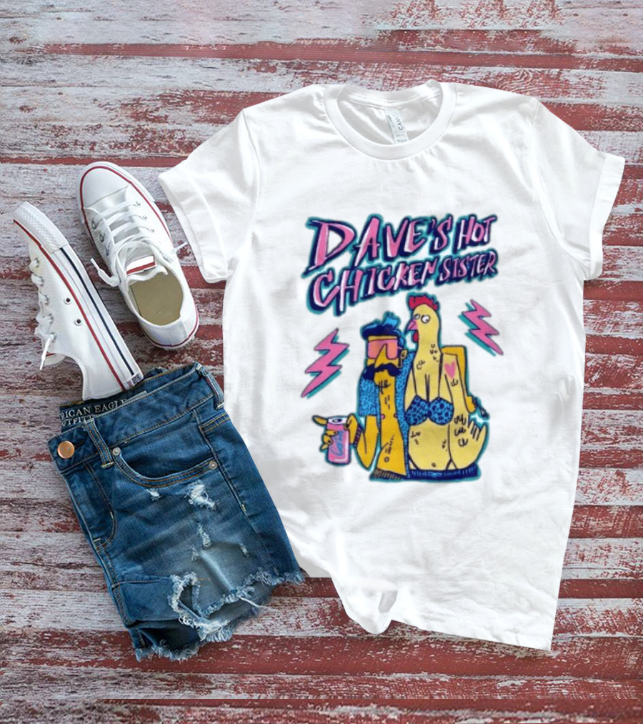 Dave's Hot Chicken Sister Cartoon T-Shirt