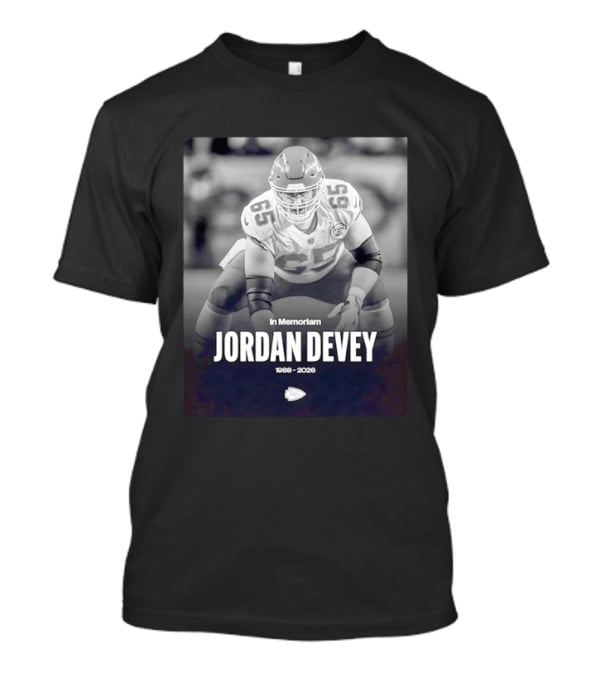 In Memoriam Jordan Devey 1988 2026 Kansas City Chiefs NFL T-Shirt
