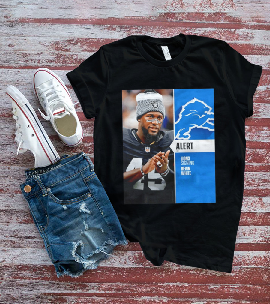 Alert Lions Signing Devin White NFL Football 2026 Season Update T-Shirt