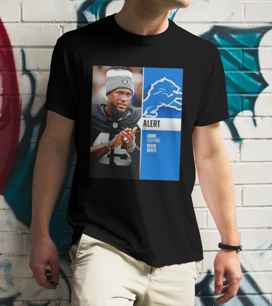 Alert Lions Signing Devin White NFL Football 2026 Season Update T-Shirt