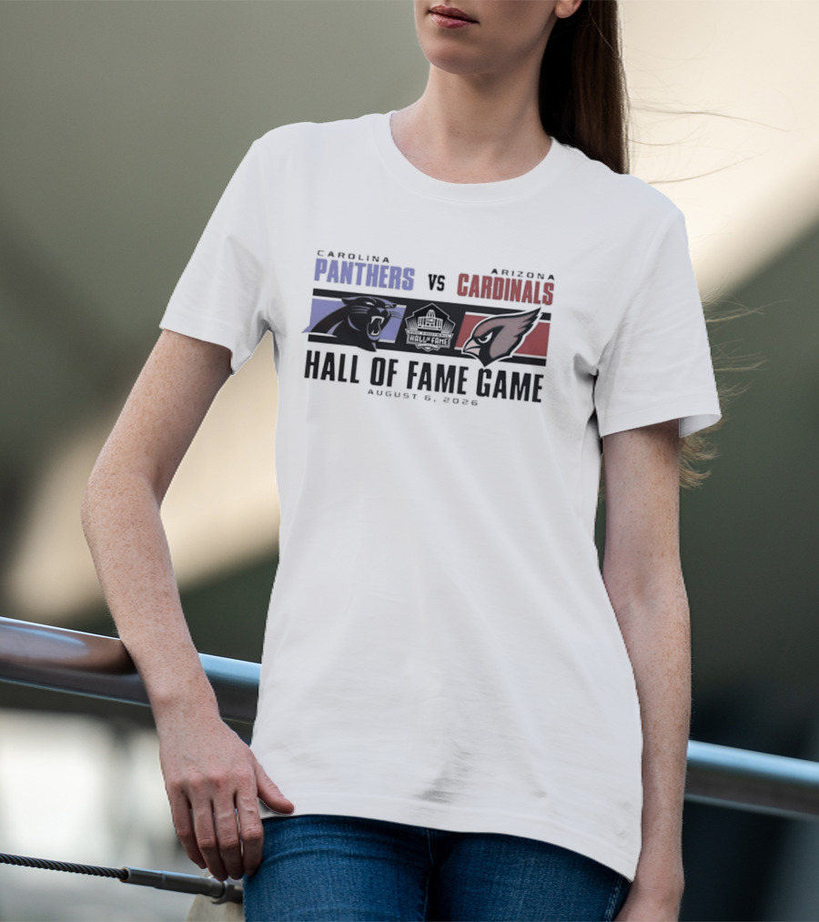 Carolina Panthers Vs Arizona Cardinals August 8 2026 Hall Of Fame Game T-Shirt