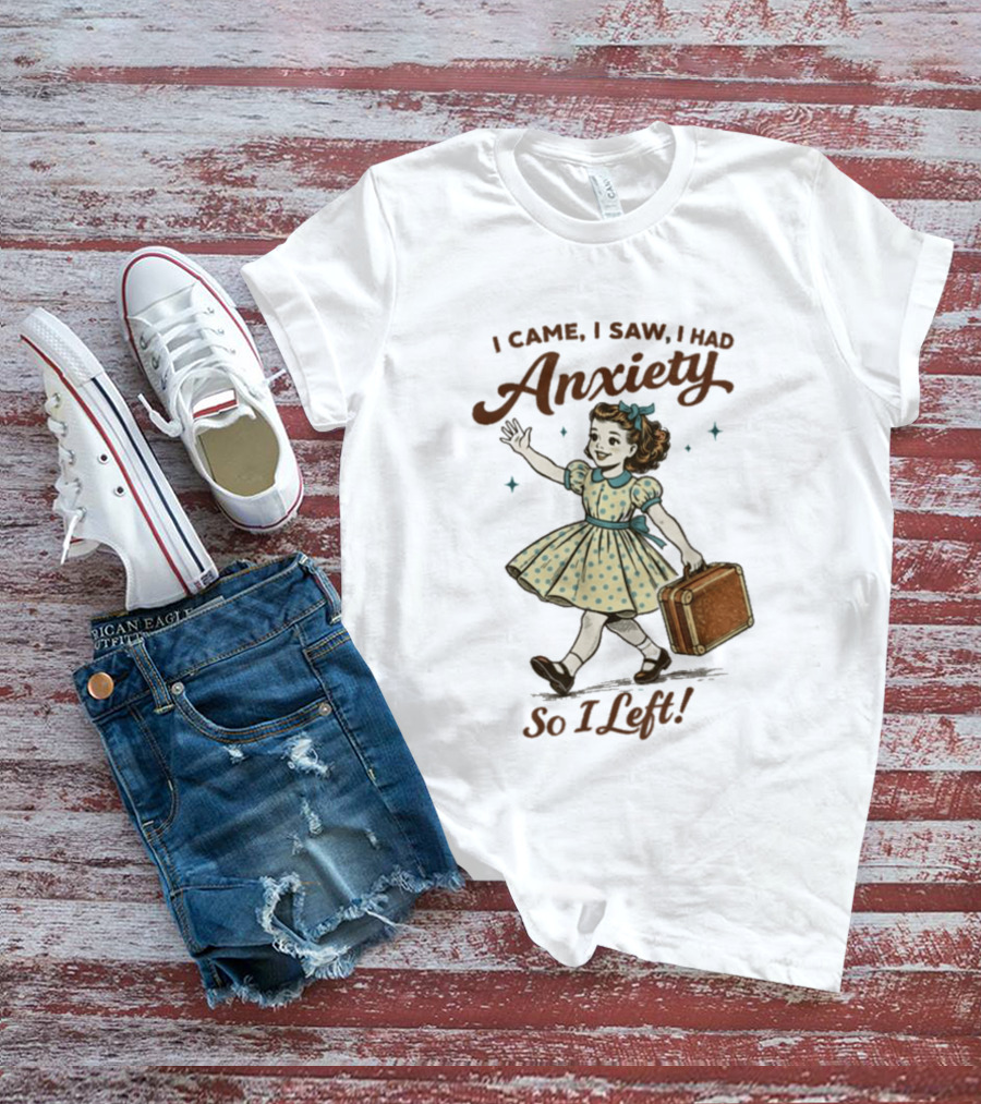 I Came I Saw I Had Anxiety So I Left Vintage Style Retro Girl Carrying Suitcase T-Shirt