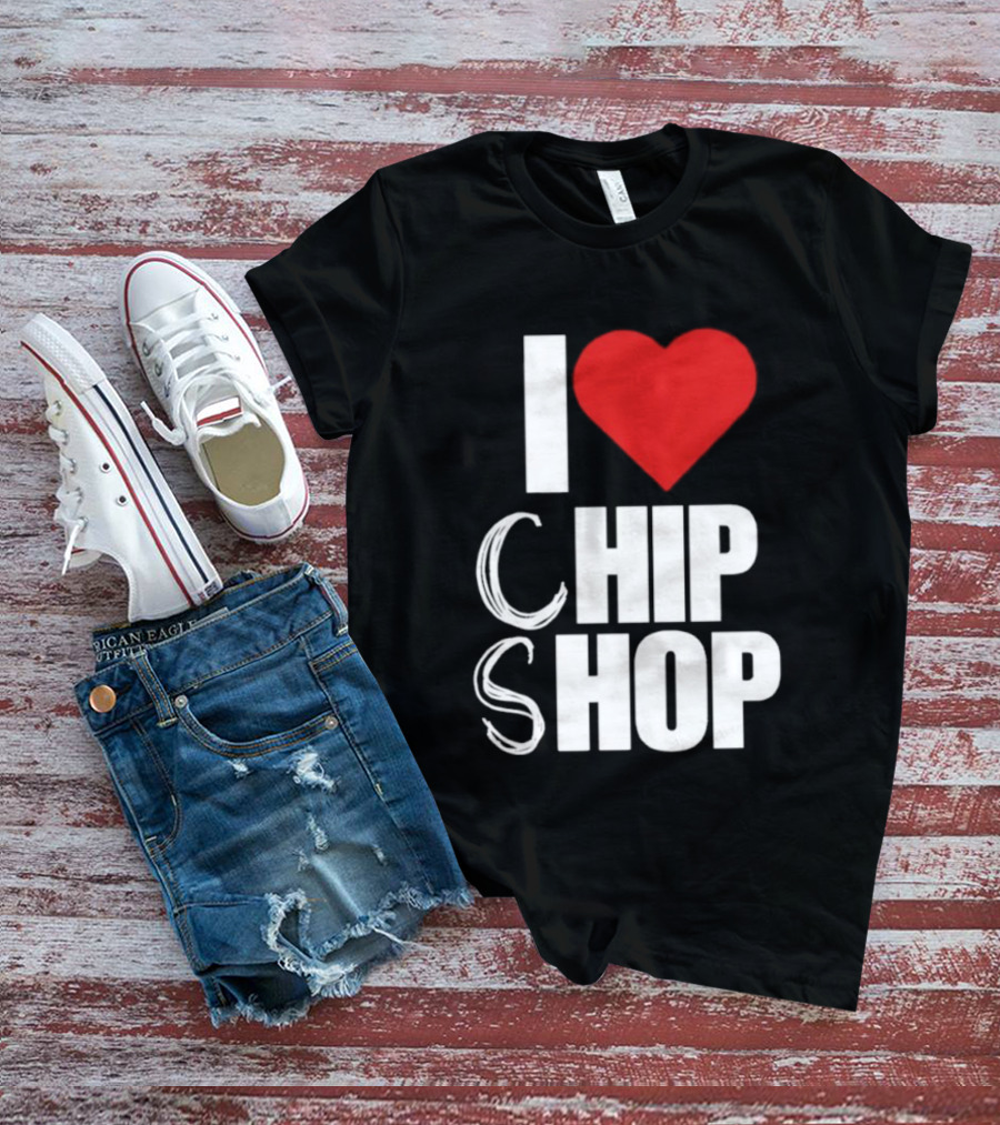 I Love Heart Chip Shop T-Shirt