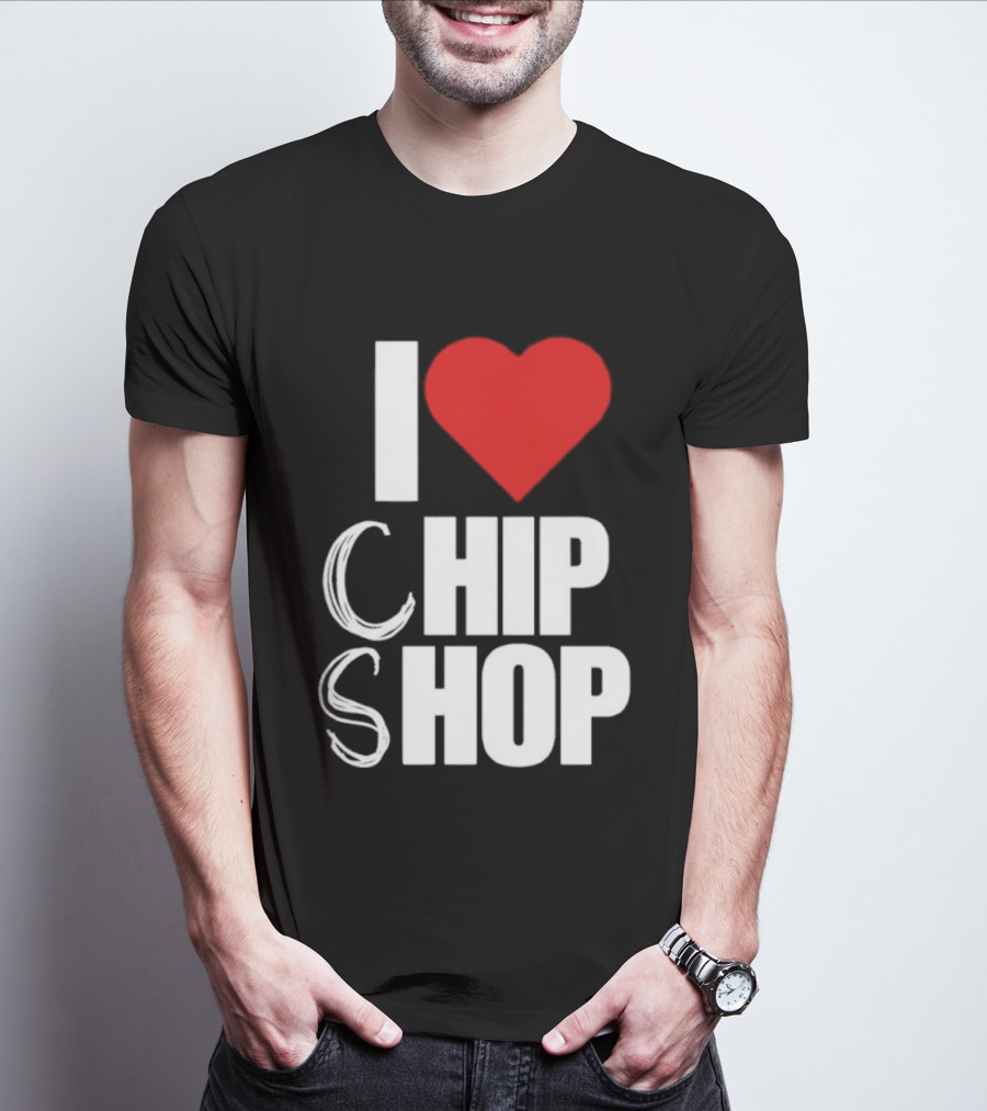 I Love Heart Chip Shop T-Shirt
