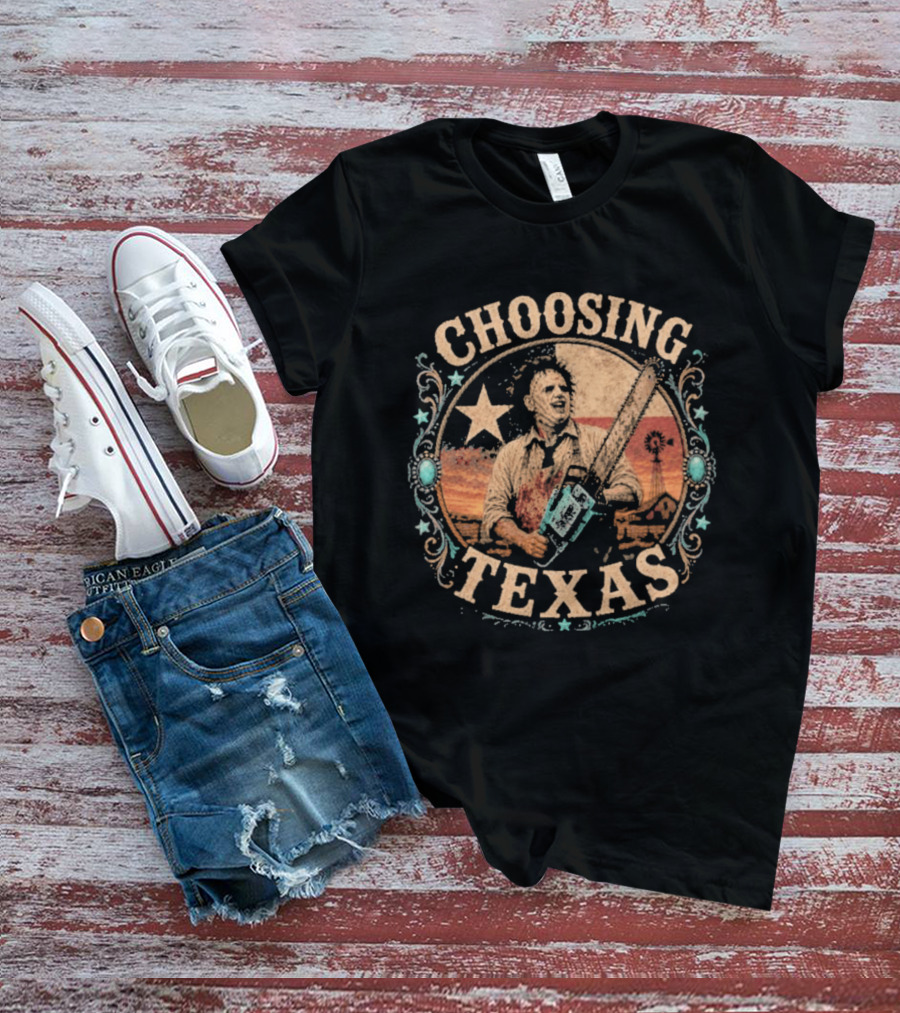 Choosing Texas Chainsaw Leatherface T-Shirt